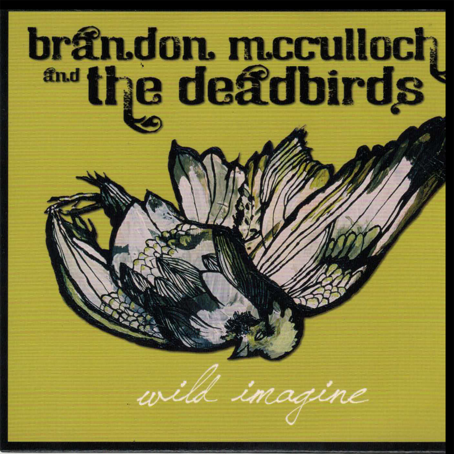 BrandonMcCulloch and the Dead Birds CD